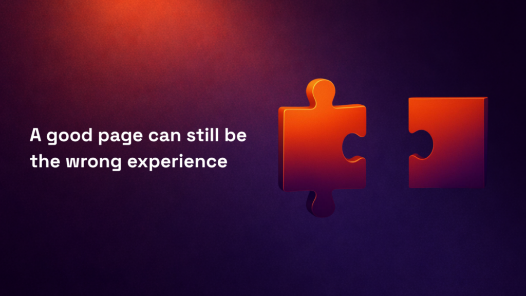 Text reading “A good page can still be the wrong experience” beside two puzzle pieces that almost fit, symbolizing a mismatch between visitor expectations and the landing page experience.